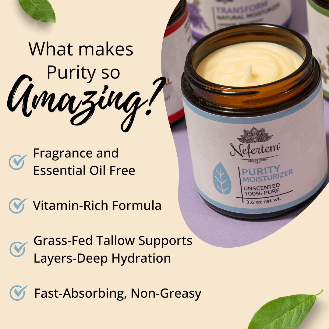 Benefits of Purity Moisturizer